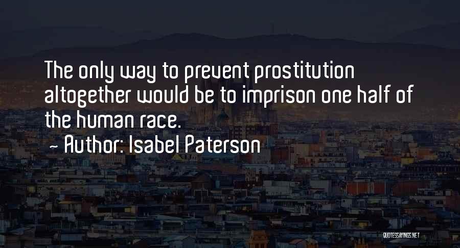 Prevent Quotes By Isabel Paterson