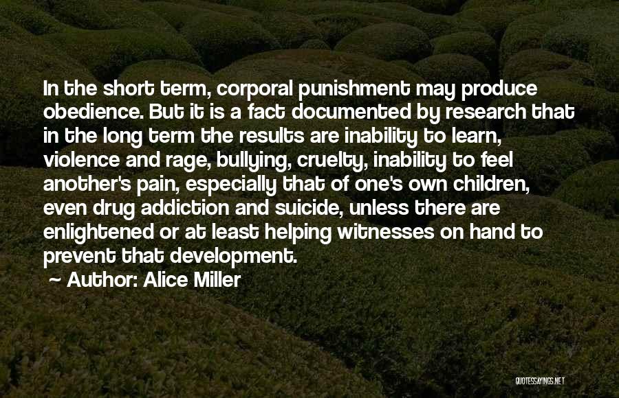 Prevent Violence Quotes By Alice Miller