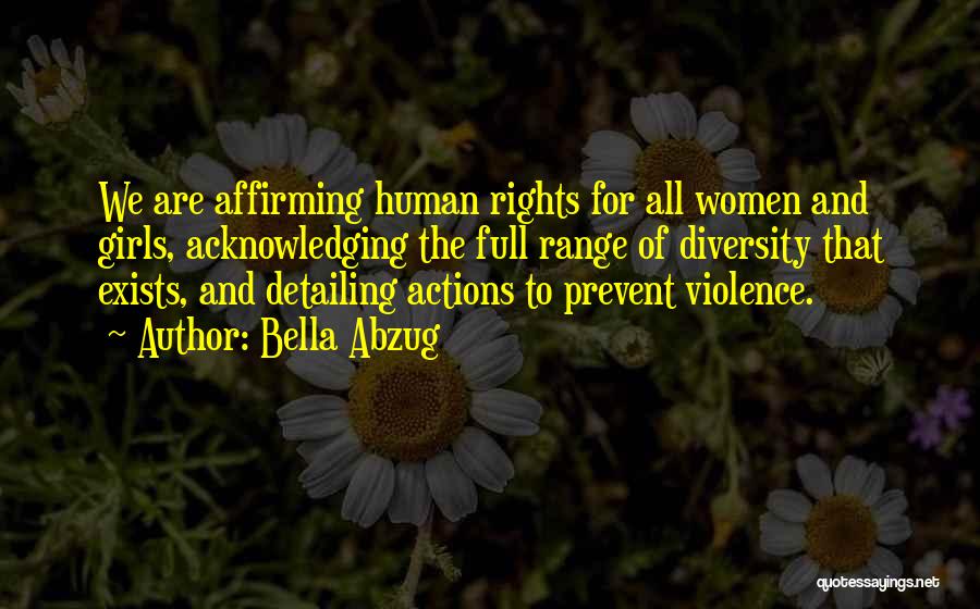 Prevent Violence Quotes By Bella Abzug