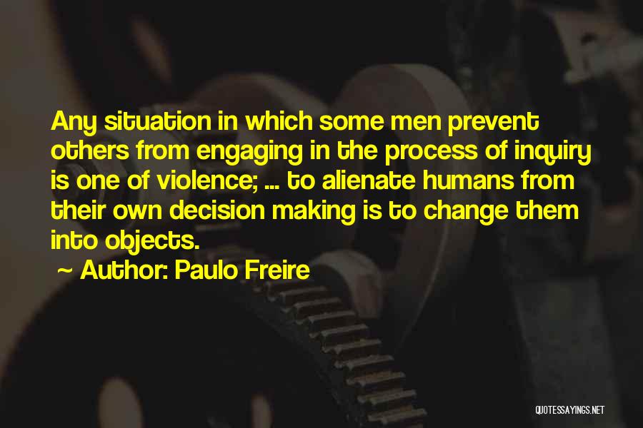 Prevent Violence Quotes By Paulo Freire