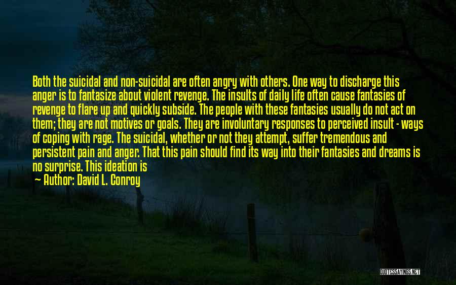 Preventing Depression Quotes By David L. Conroy