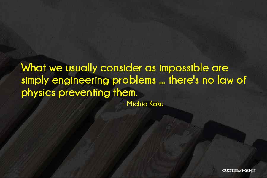 Preventing Problems Quotes By Michio Kaku