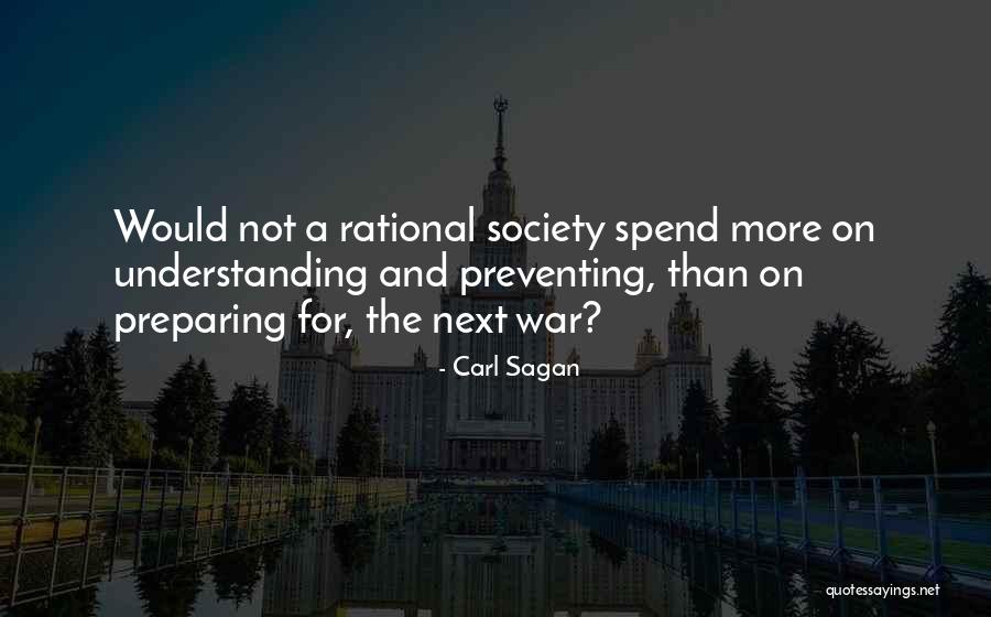 Preventing War Quotes By Carl Sagan