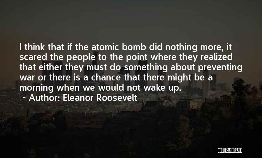 Preventing War Quotes By Eleanor Roosevelt