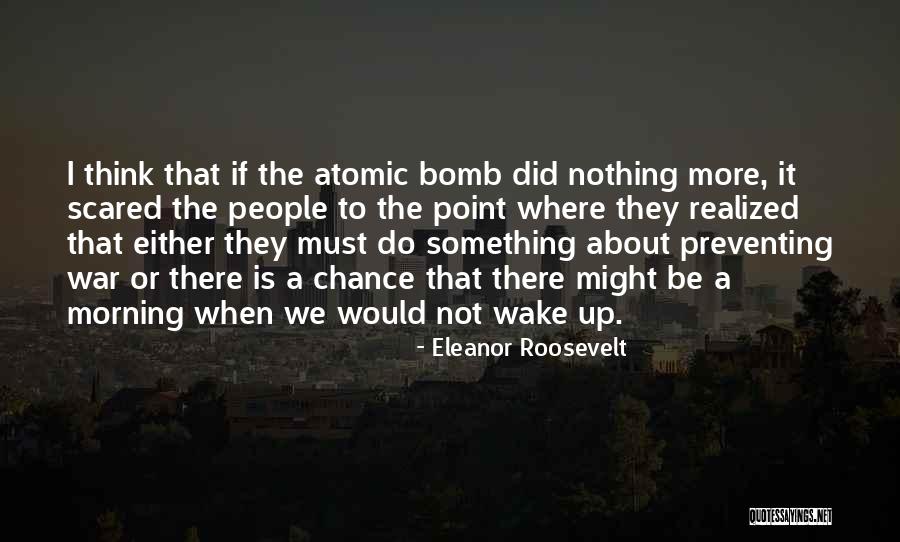 Preventing War Quotes By Eleanor Roosevelt