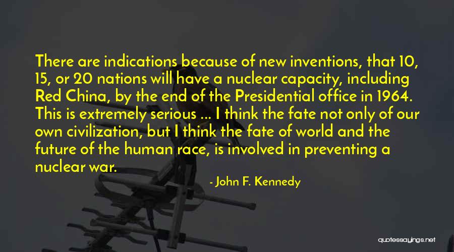 Preventing War Quotes By John F. Kennedy