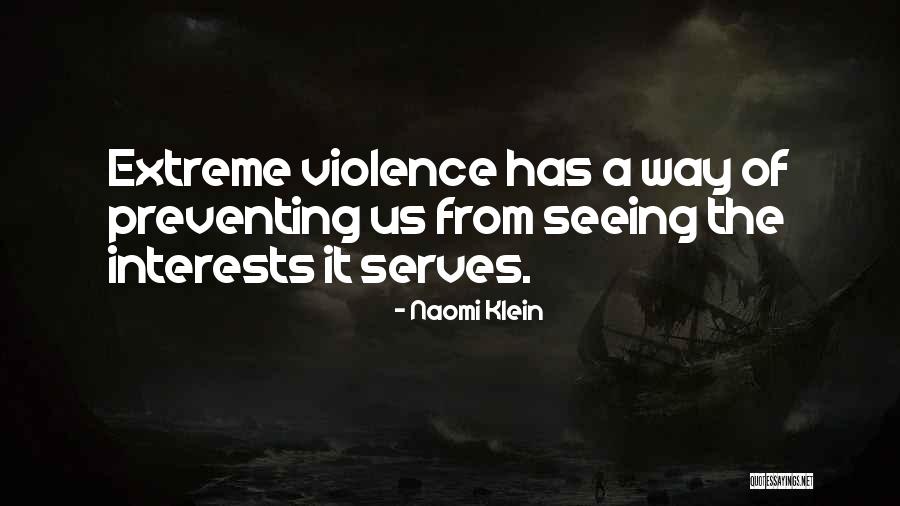 Preventing War Quotes By Naomi Klein