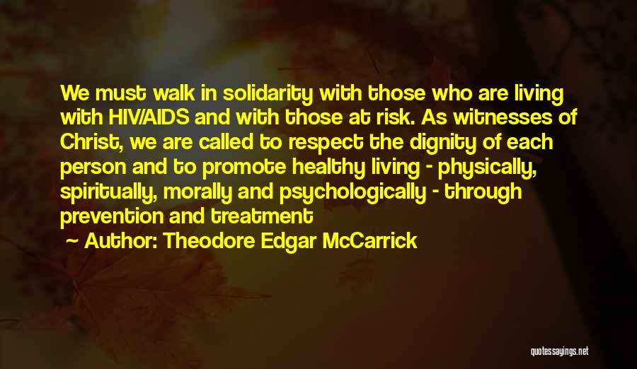 Prevention Of Aids Quotes By Theodore Edgar McCarrick