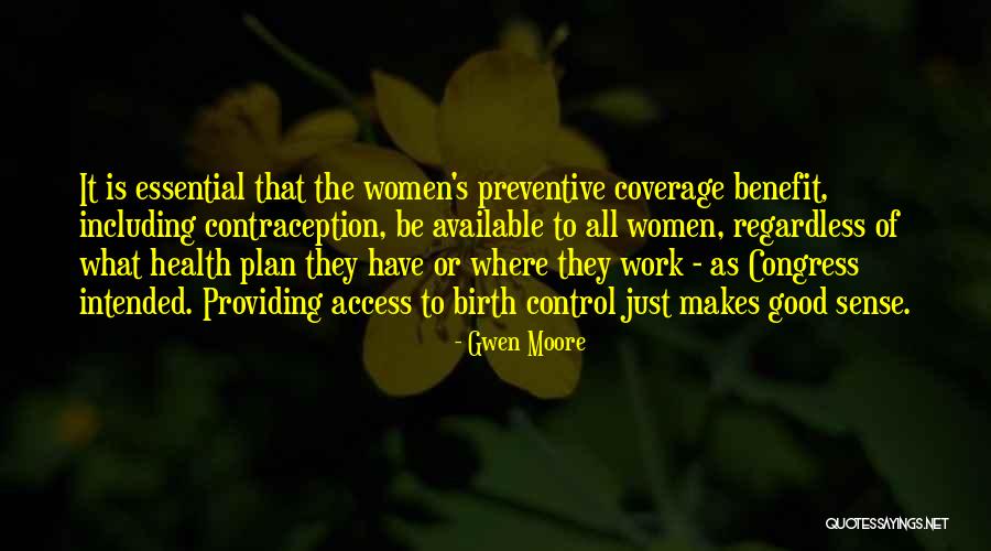 Preventive Health Quotes By Gwen Moore Preventive Health Quotes By Gwen Moore