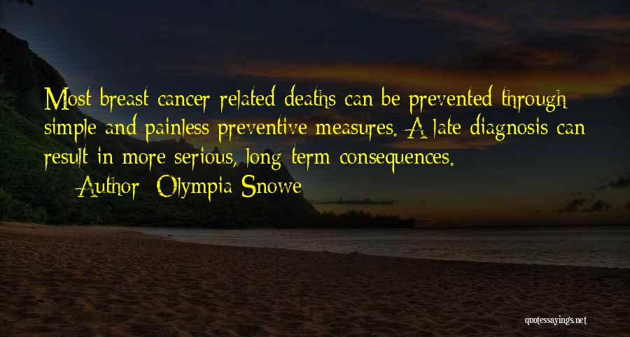 Preventive Measures Quotes By Olympia Snowe