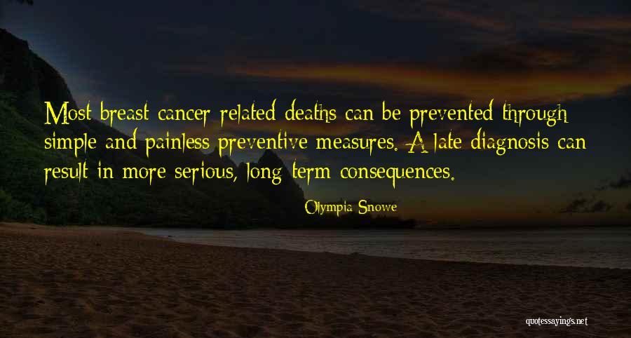 Preventive Measures Quotes By Olympia Snowe