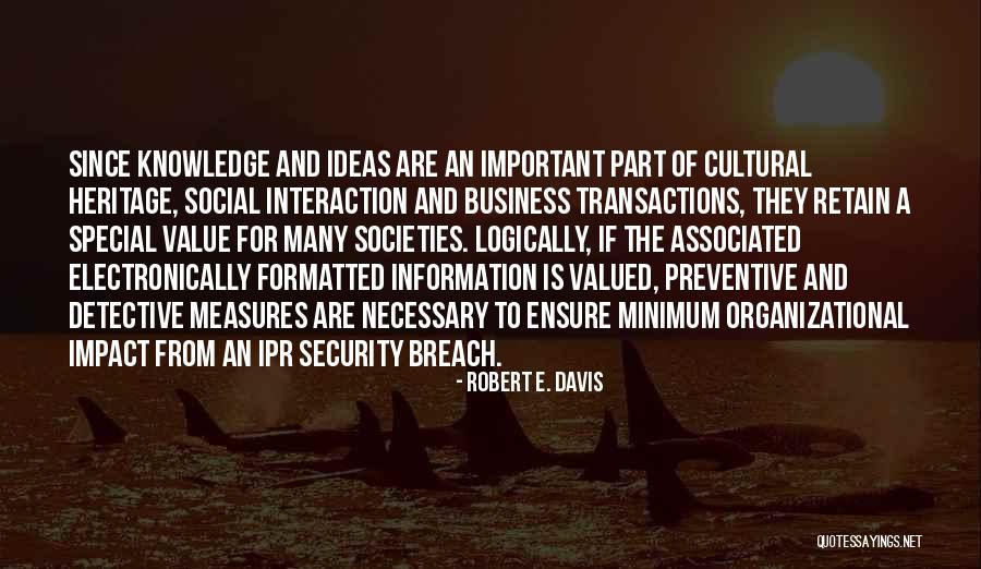 Preventive Measures Quotes By Robert E. Davis