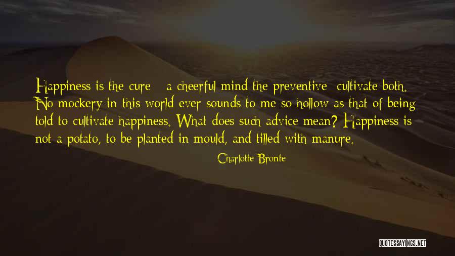 Preventive Quotes By Charlotte Bronte Preventive Quotes By Charlotte Bronte