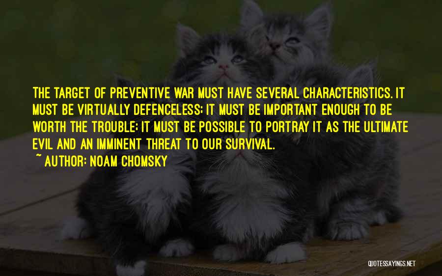 Preventive War Quotes By Noam Chomsky