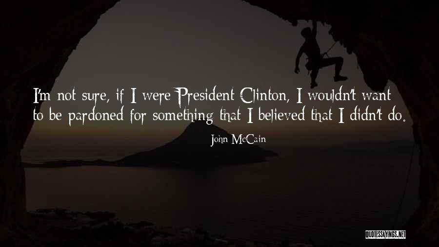 Preveze Harita Quotes By John McCain Preveze Harita Quotes By John McCain