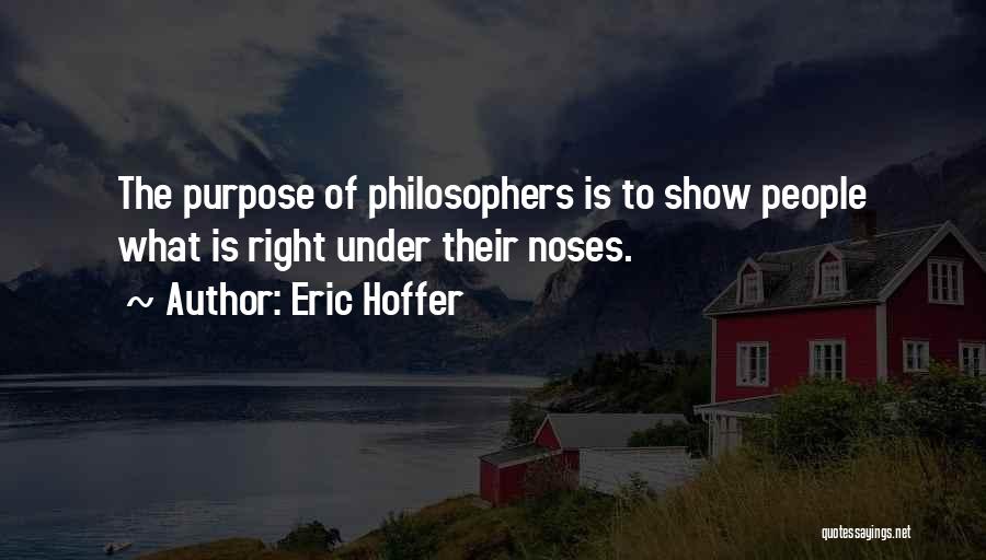Previator Quotes By Eric Hoffer