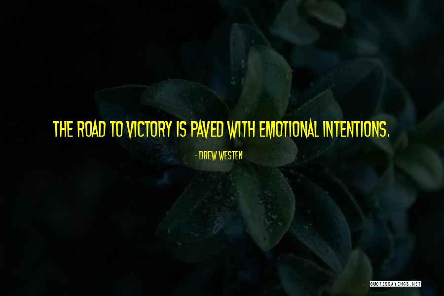 Previdi System Quotes By Drew Westen Previdi System Quotes By Drew Westen