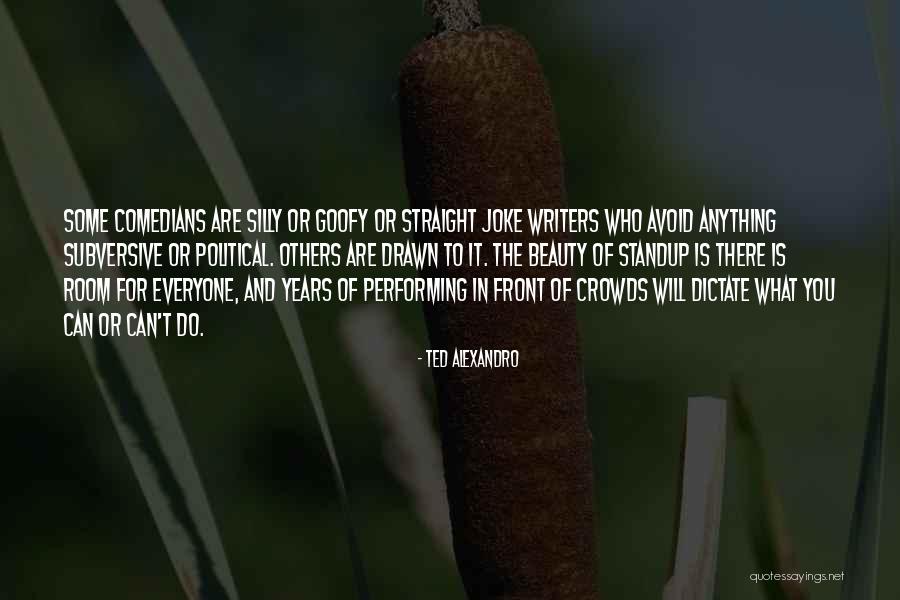Previewers Quotes By Ted Alexandro Previewers Quotes By Ted Alexandro