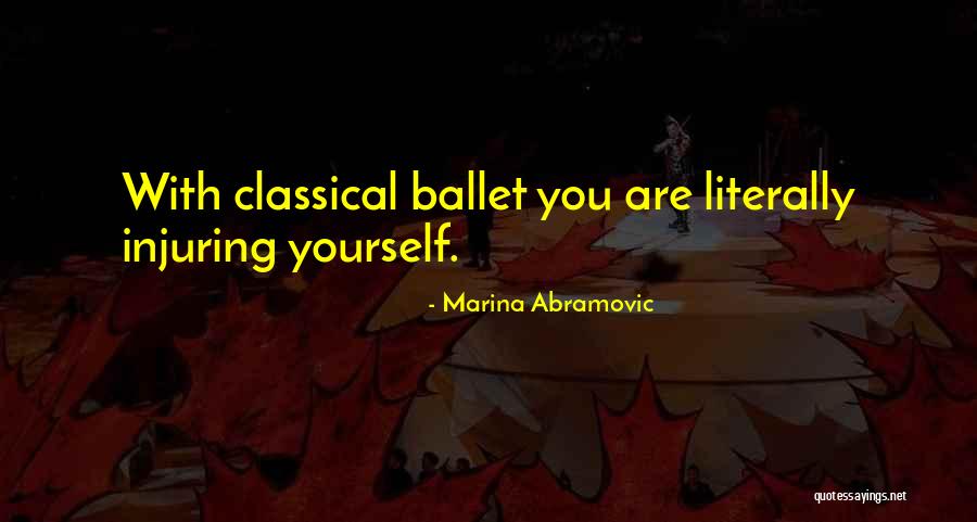 Previne Murder Quotes By Marina Abramovic Previne Murder Quotes By Marina Abramovic