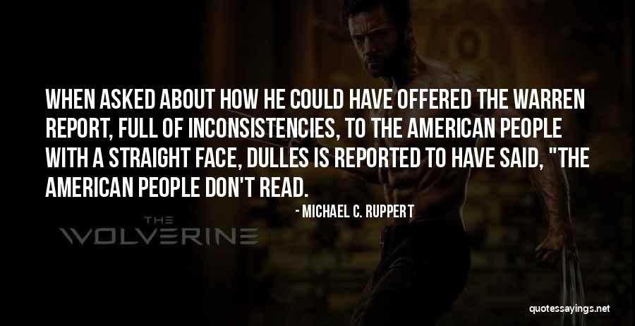 Previous Birth Quotes By Michael C. Ruppert Previous Birth Quotes By Michael C. Ruppert