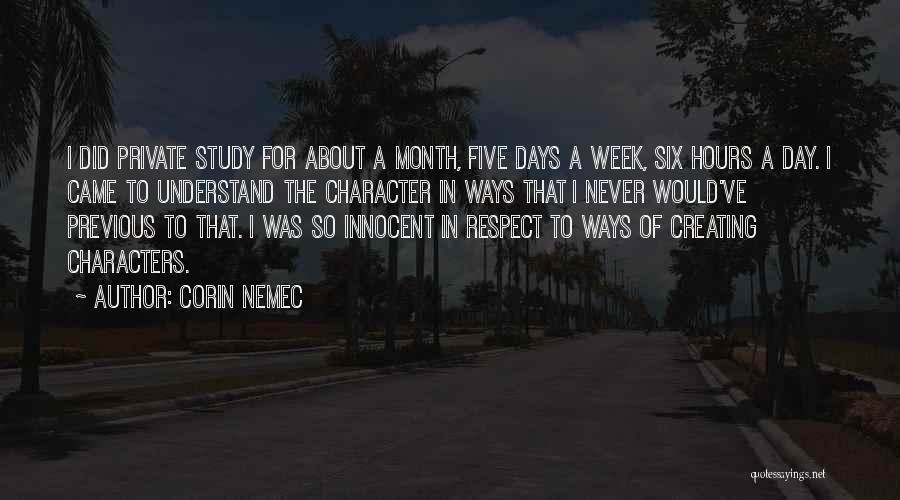 Previous Days Quotes By Corin Nemec