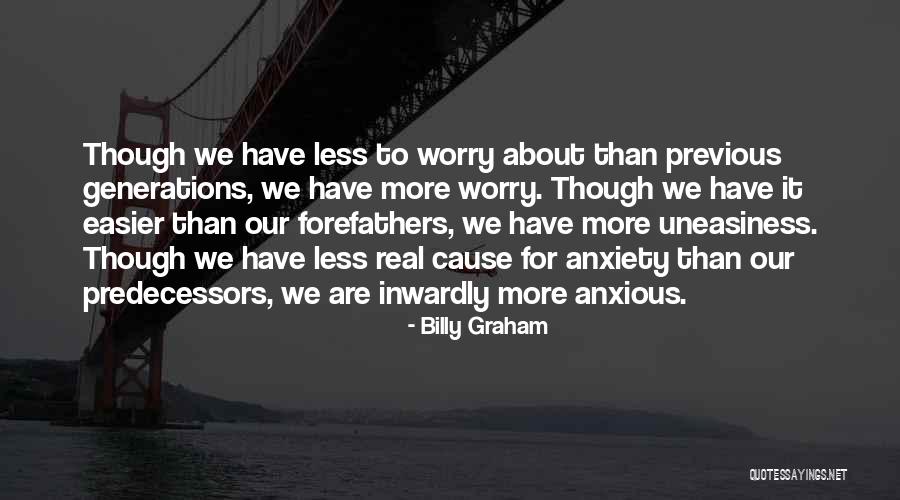 Previous Generations Quotes By Billy Graham Previous Generations Quotes By Billy Graham