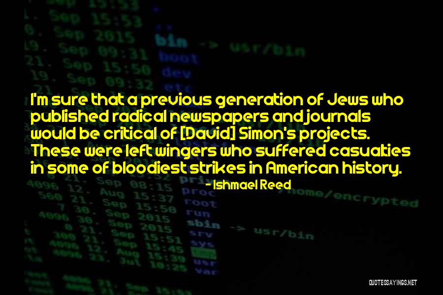 Previous Generations Quotes By Ishmael Reed Previous Generations Quotes By Ishmael Reed
