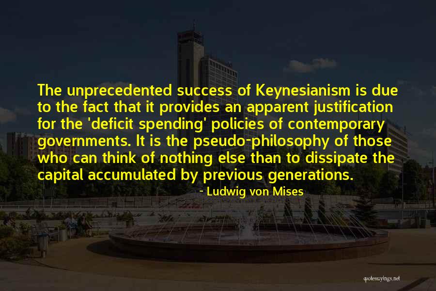 Previous Generations Quotes By Ludwig Von Mises Previous Generations Quotes By Ludwig Von Mises