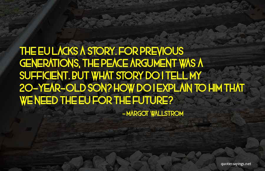 Previous Generations Quotes By Margot Wallstrom Previous Generations Quotes By Margot Wallstrom