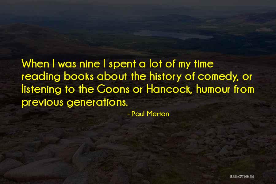Previous Generations Quotes By Paul Merton Previous Generations Quotes By Paul Merton