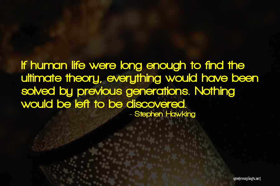 Previous Generations Quotes By Stephen Hawking Previous Generations Quotes By Stephen Hawking