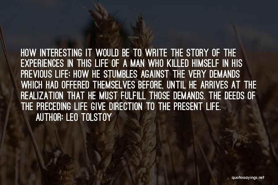 Previous Life Quotes By Leo Tolstoy
