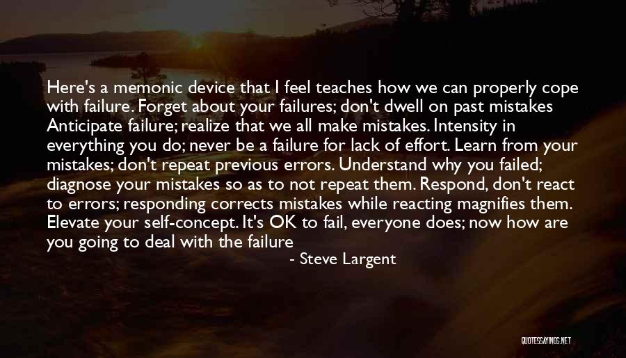 Previous Mistakes Quotes By Steve Largent Previous Mistakes Quotes By Steve Largent