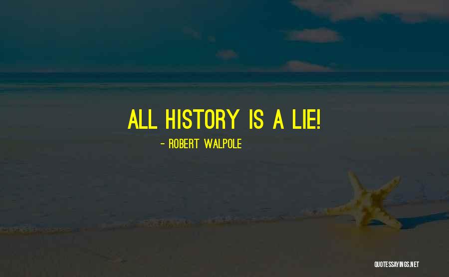 Previsioned Quotes By Robert Walpole Previsioned Quotes By Robert Walpole