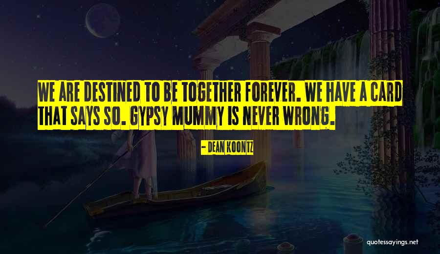 Previsto Significado Quotes By Dean Koontz Previsto Significado Quotes By Dean Koontz