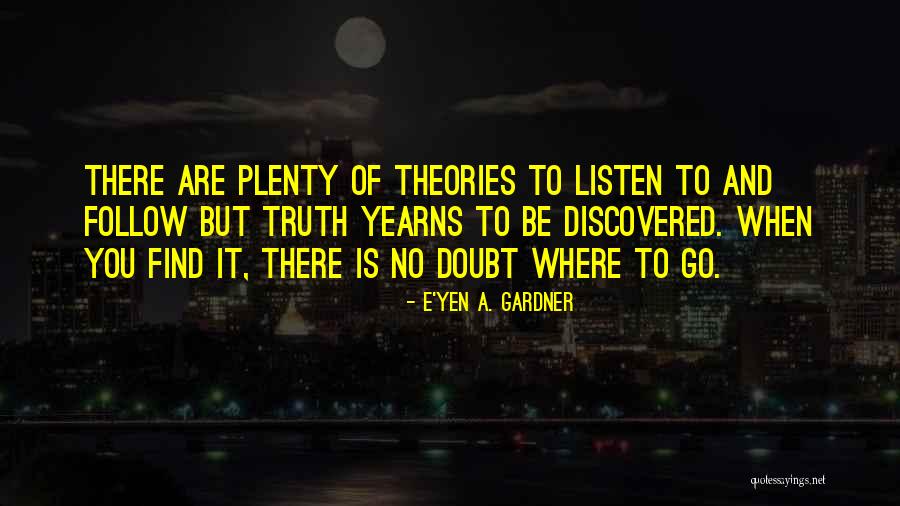 Prevosts Law Quotes By E'yen A. Gardner Prevosts Law Quotes By E'yen A. Gardner