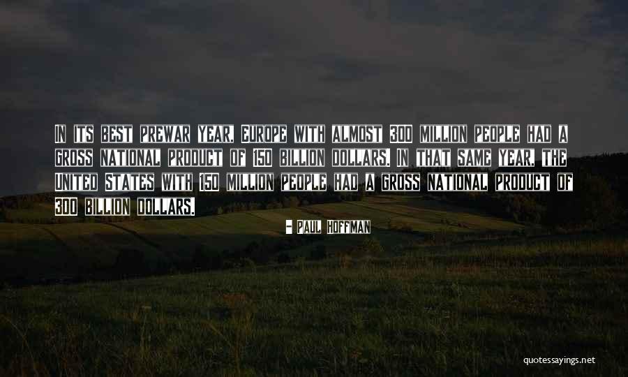 Prewar Quotes By Paul Hoffman Prewar Quotes By Paul Hoffman