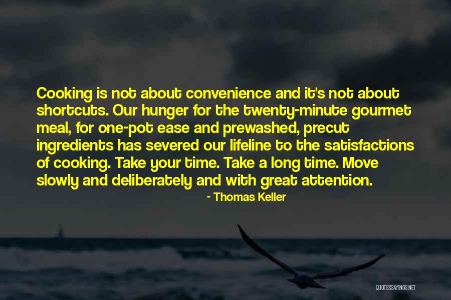 Prewashed Quotes By Thomas Keller Prewashed Quotes By Thomas Keller