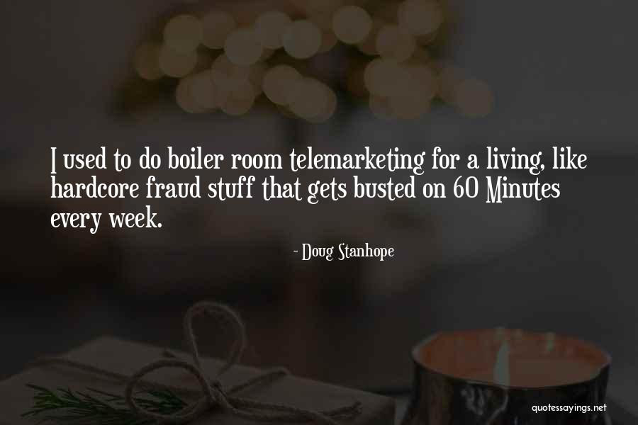 Prewett Bachelor Quotes By Doug Stanhope Prewett Bachelor Quotes By Doug Stanhope
