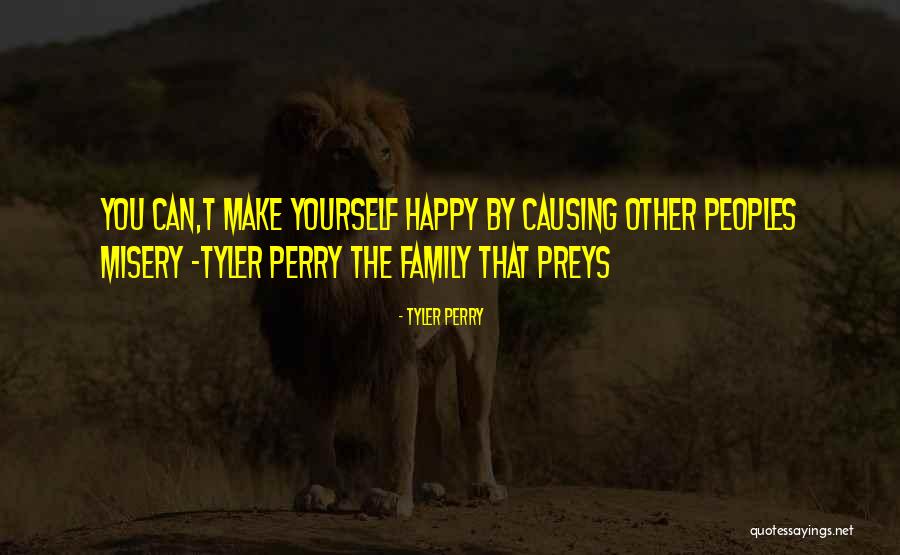 Preys Quotes By Tyler Perry Preys Quotes By Tyler Perry
