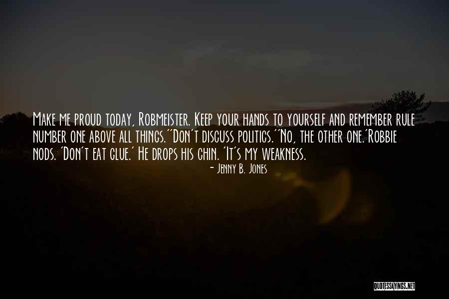 Prezado Senhor Quotes By Jenny B. Jones Prezado Senhor Quotes By Jenny B. Jones