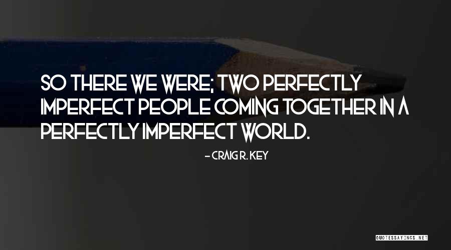 Prezentat Sinonim Quotes By Craig R. Key Prezentat Sinonim Quotes By Craig R. Key
