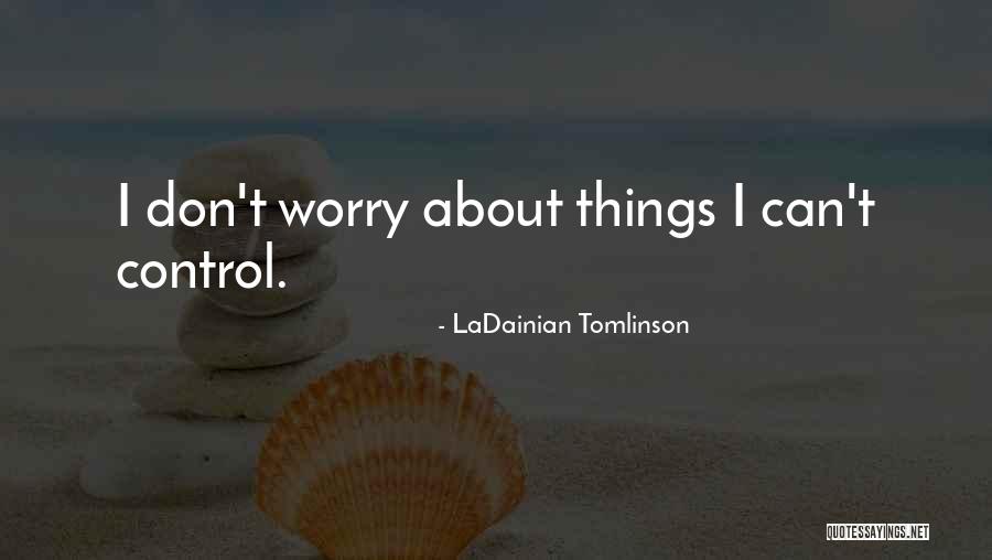 Prezentul In Franceza Quotes By LaDainian Tomlinson Prezentul In Franceza Quotes By LaDainian Tomlinson