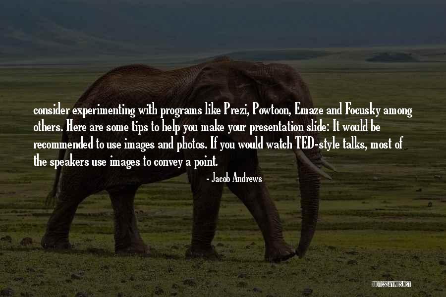 Prezi Quotes By Jacob Andrews Prezi Quotes By Jacob Andrews