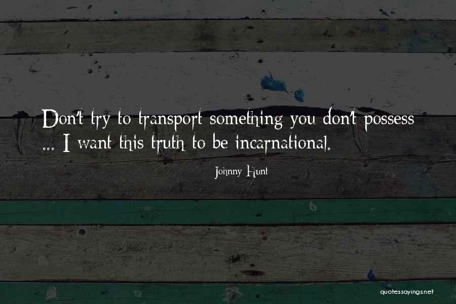 Prezinta Te Quotes By Johnny Hunt Prezinta Te Quotes By Johnny Hunt