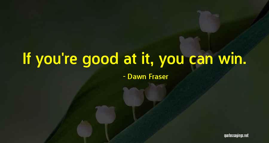 Prezos Milford Quotes By Dawn Fraser Prezos Milford Quotes By Dawn Fraser