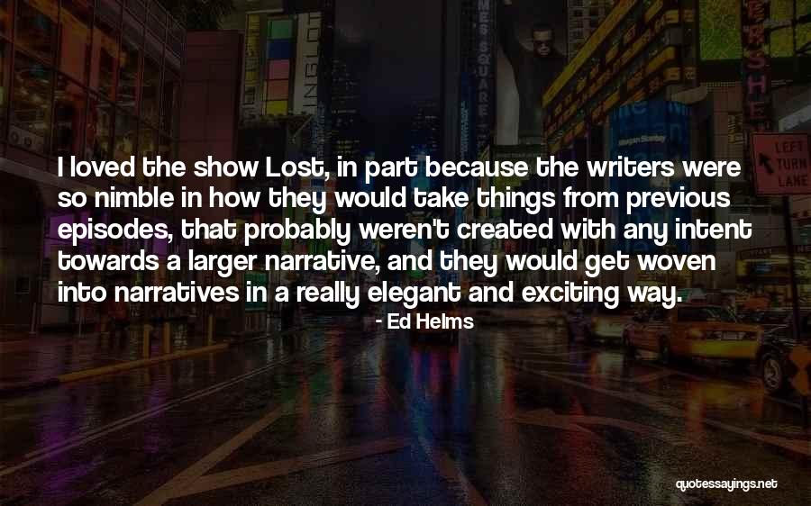 Prezzoforte Quotes By Ed Helms Prezzoforte Quotes By Ed Helms