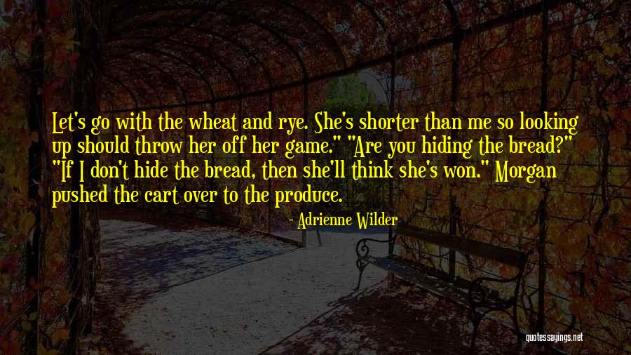 Prfrm Quotes By Adrienne Wilder Prfrm Quotes By Adrienne Wilder