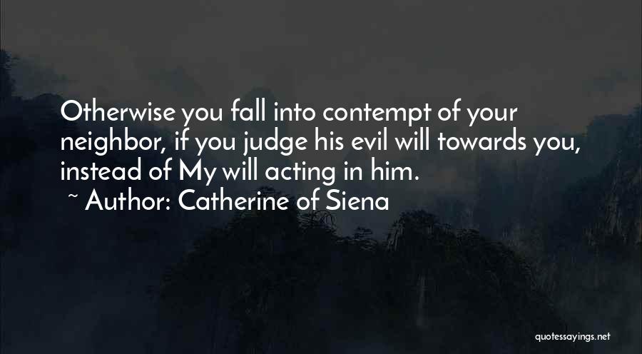 Prhta Quotes By Catherine Of Siena