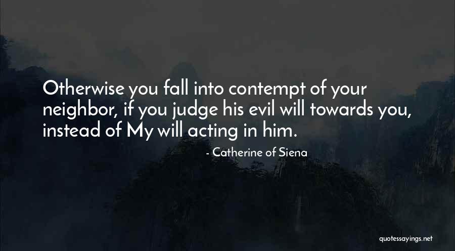 Prhta Quotes By Catherine Of Siena